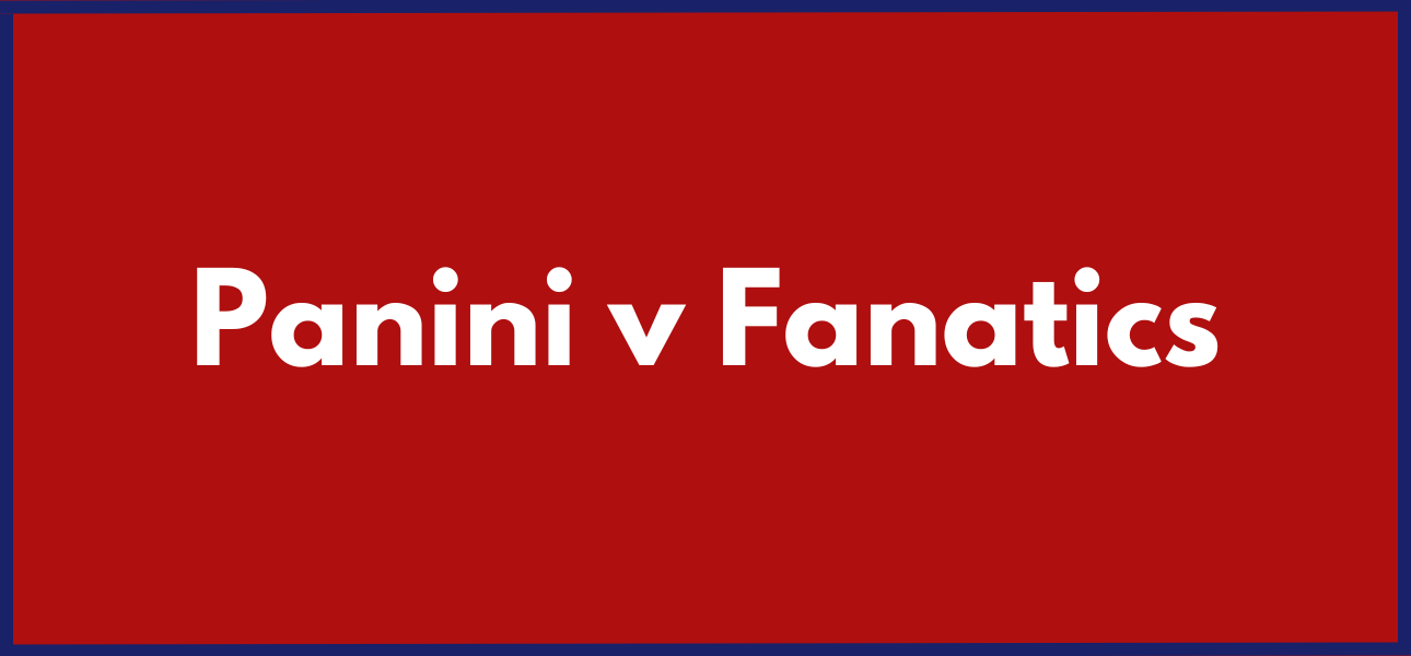 Panini engage une action en justice contre des fanatiques : problèmes  antitrust dans l'industrie des cartes de sport
